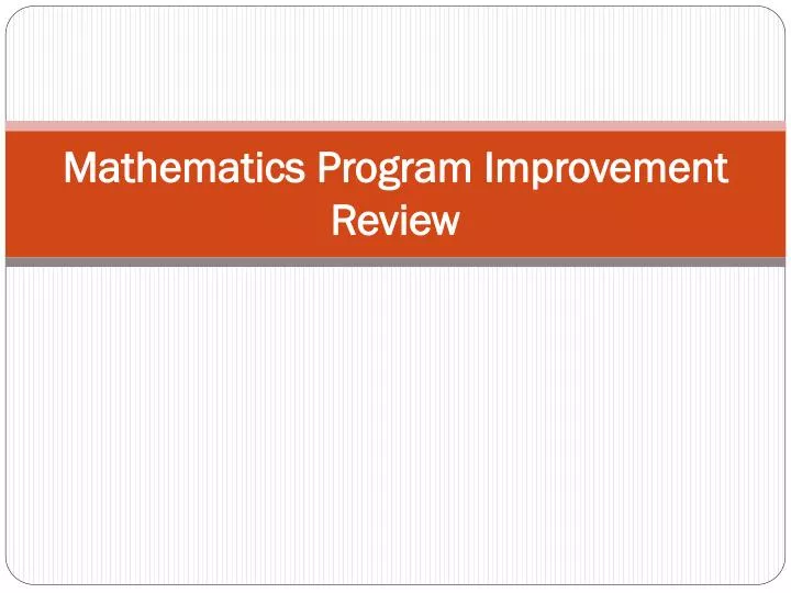 mathematics program improvement review