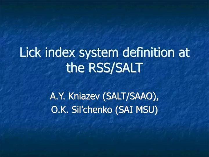 lick index system definition at the rss salt