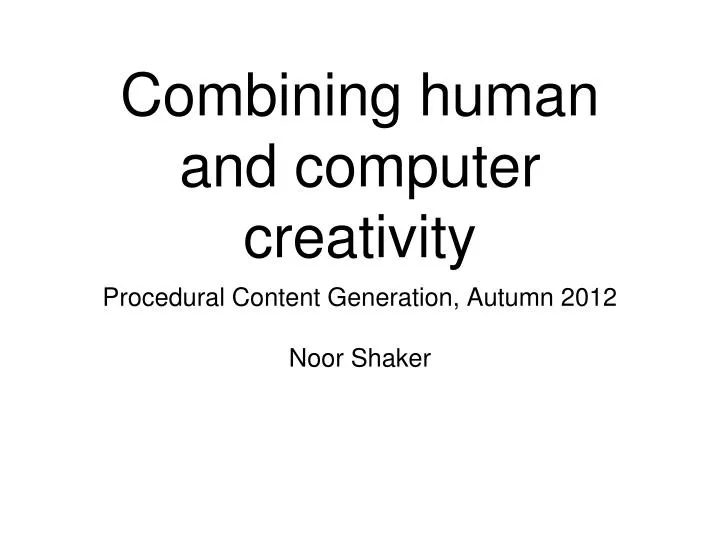 combining human and computer creativity