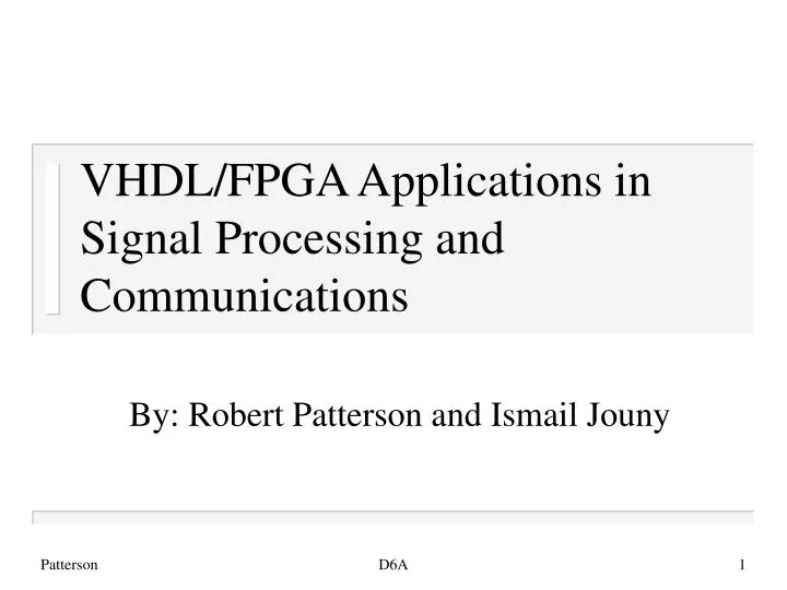 vhdl fpga applications in signal processing and communications