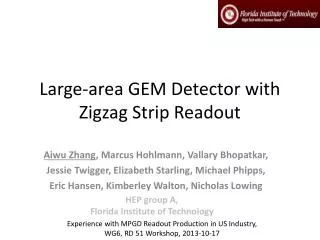 Large-area GEM Detector with Zigzag Strip Readout