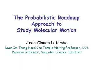 The Probabilistic Roadmap Approach to Study Molecular Motion