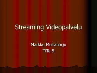 streaming videopalvelu