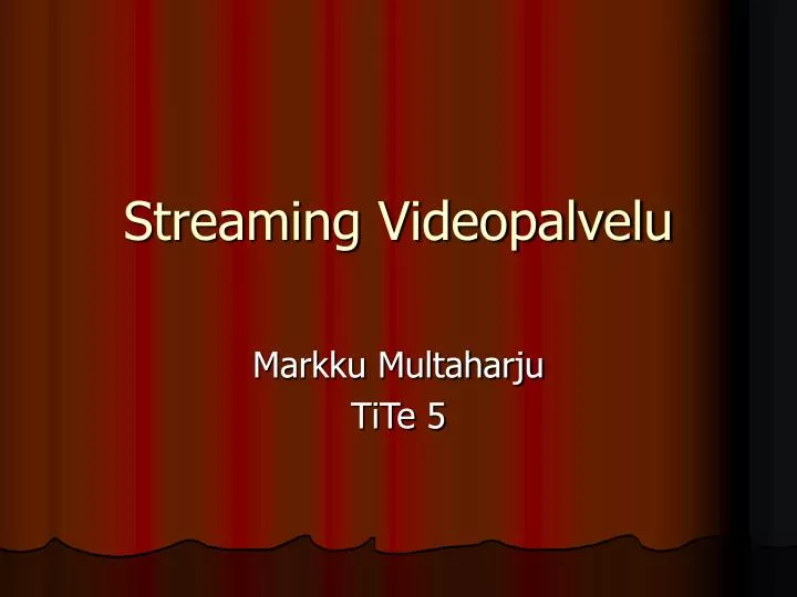 streaming videopalvelu