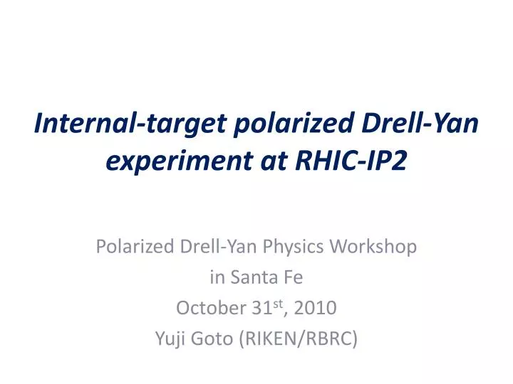 internal target polarized drell yan experiment at rhic ip2