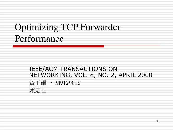optimizing tcp forwarder performance