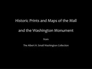 Historic Prints and Maps of the Mall and the Washington Monument from