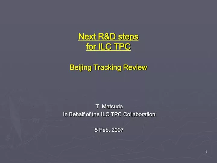 next r d steps for ilc tpc beijing tracking review