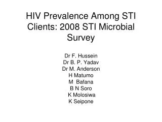 HIV Prevalence Among STI Clients: 2008 STI Microbial Survey