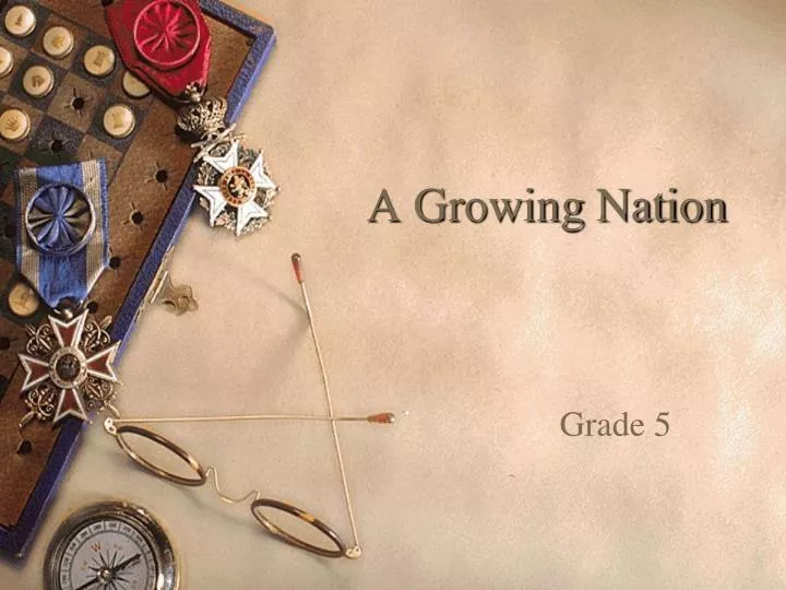 a growing nation