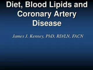 Diet, Blood Lipids and Coronary Artery Disease