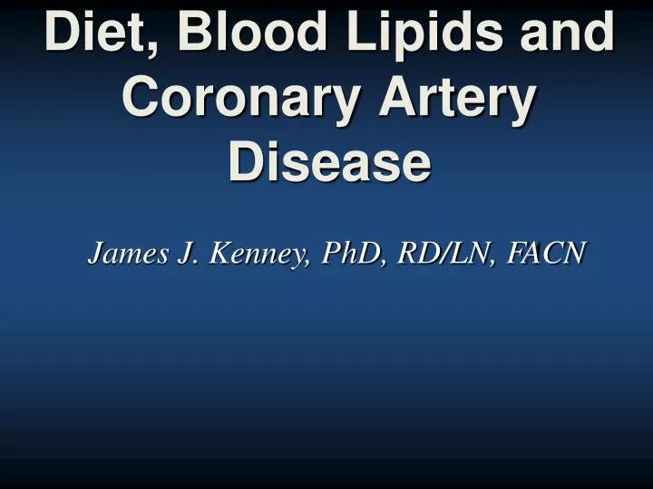 diet blood lipids and coronary artery disease