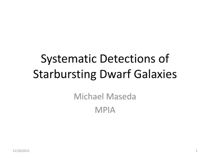 systematic detections of starbursting dwarf galaxies