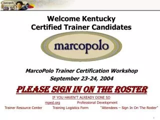 Welcome Kentucky Certified Trainer Candidates