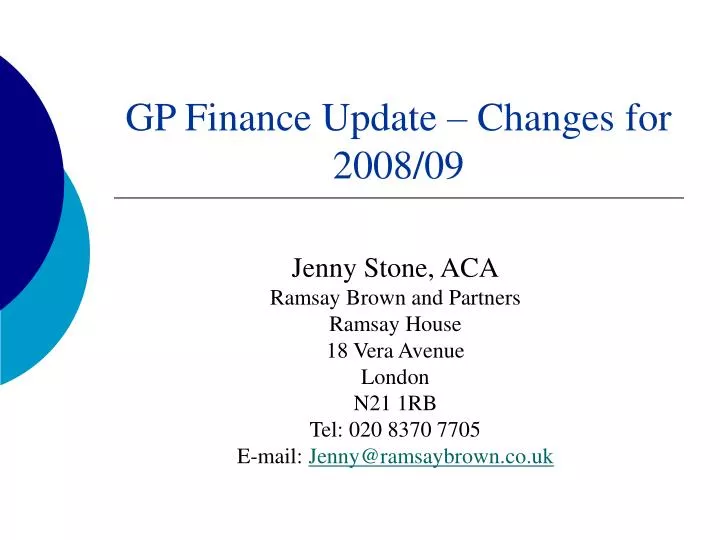 gp finance update changes for 2008 09