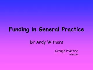 Funding in General Practice