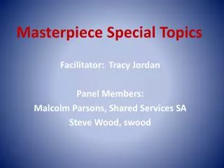 Masterpiece Special Topics