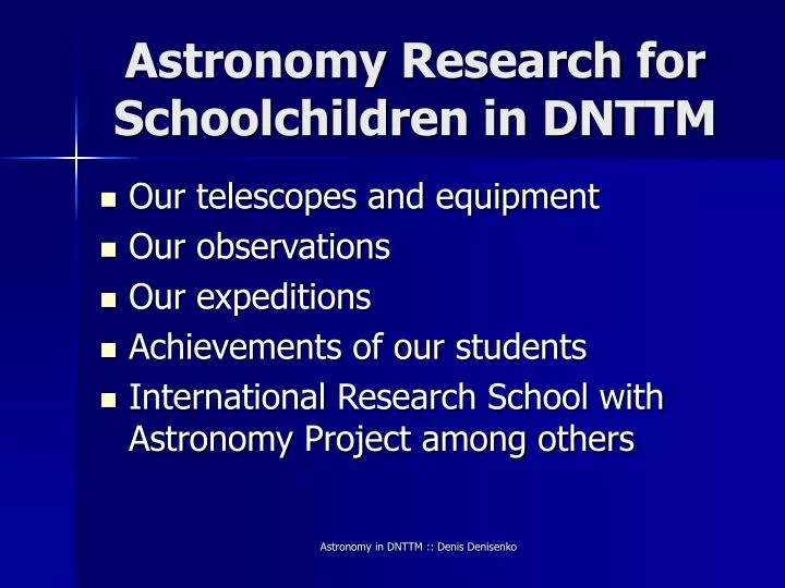 astronomy research for schoolchildren in dnttm