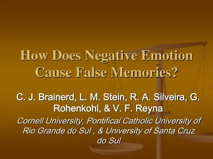 how does negative emotion cause false memories