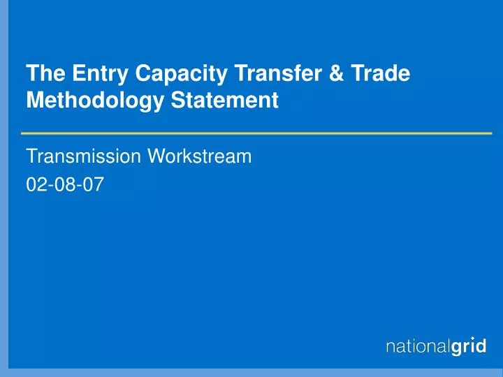 the entry capacity transfer trade methodology statement