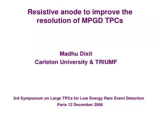 Resistive anode to improve the resolution of MPGD TPCs