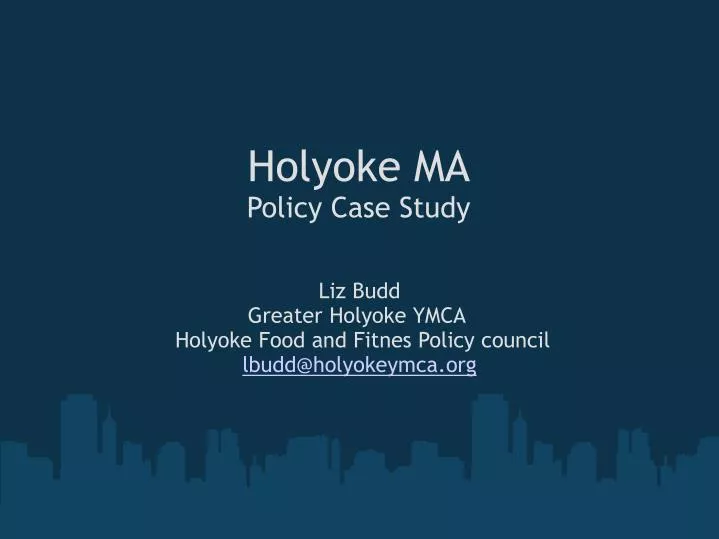 holyoke ma policy case study