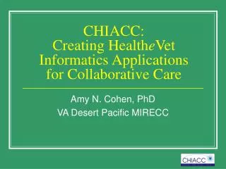 CHIACC: Creating Health e Vet Informatics Applications for Collaborative Care