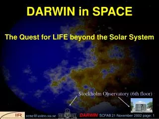 DARWIN in SPACE The Quest for LIFE beyond the Solar System