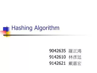 Hashing Algorithm