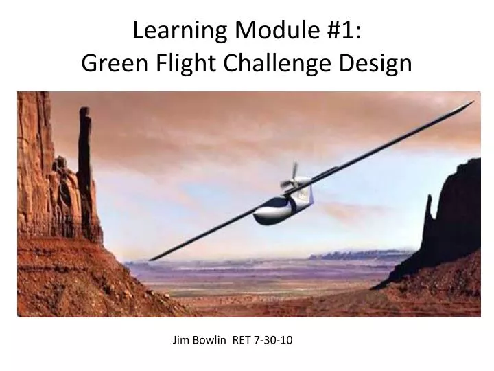 learning module 1 green flight challenge design