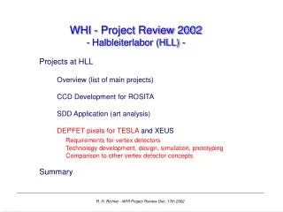 WHI - Project Review 2002 - Halbleiterlabor (HLL) -