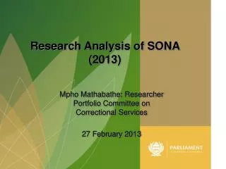 Mpho Mathabathe : Researcher Portfolio Committee on Correctional Services 27 February 2013