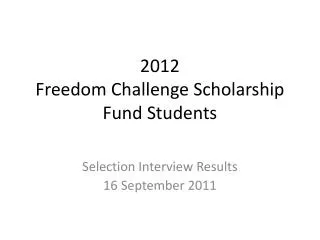 2012 Freedom Challenge Scholarship Fund Students