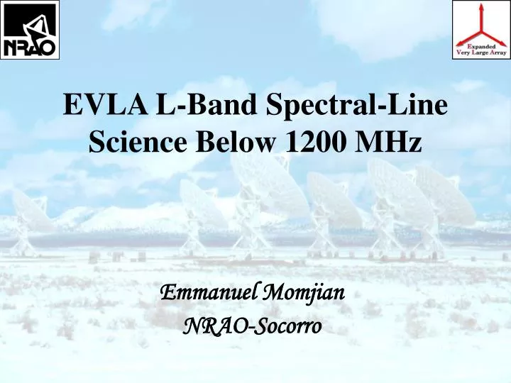 evla l band spectral line science below 1200 mhz