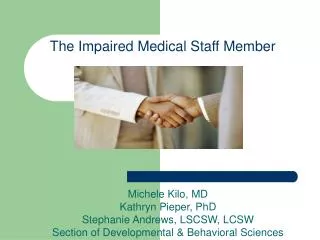 The Impaired Medical Staff Member