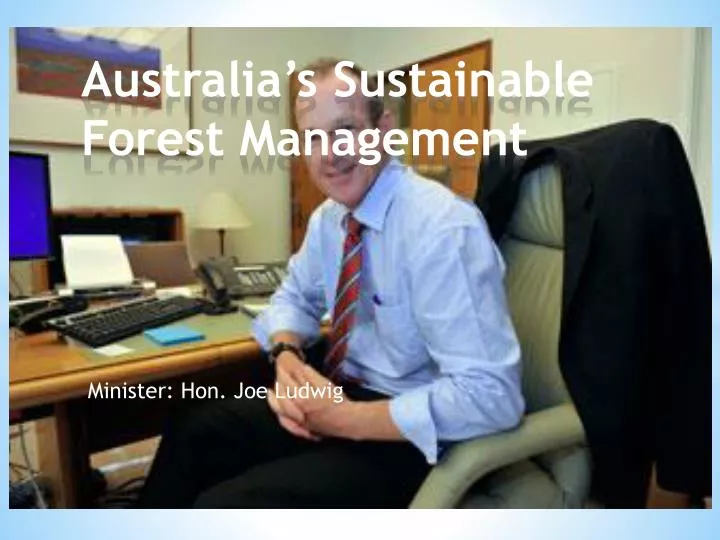 australia s sustainable forest management