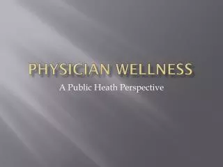 Physician Wellness