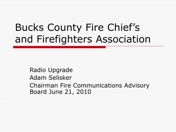 bucks county fire chief s and firefighters association