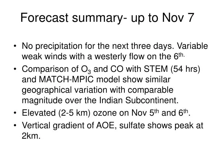 forecast summary up to nov 7