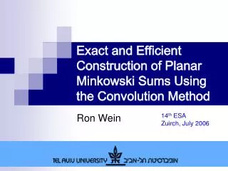 Exact and Efficient Construction of Planar Minkowski Sums Using the Convolution Method