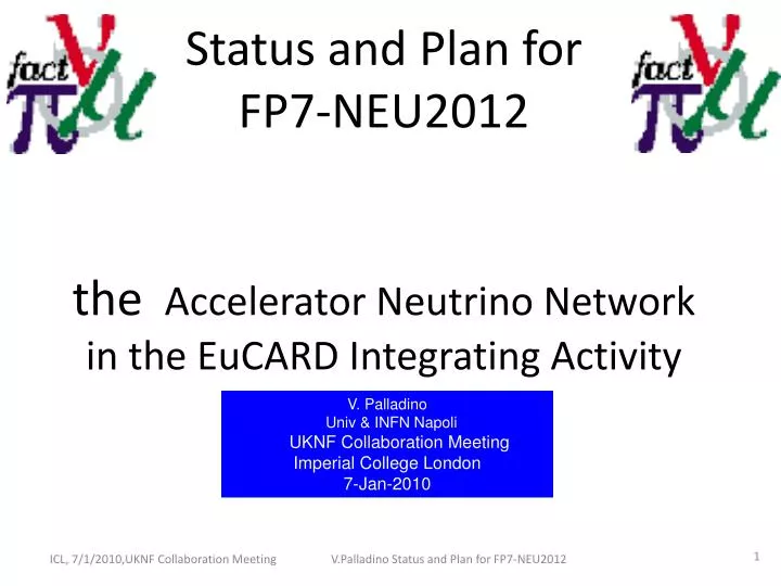 status and plan for fp7 neu2012 the accelerator neutrino network in the eucard integrating activity
