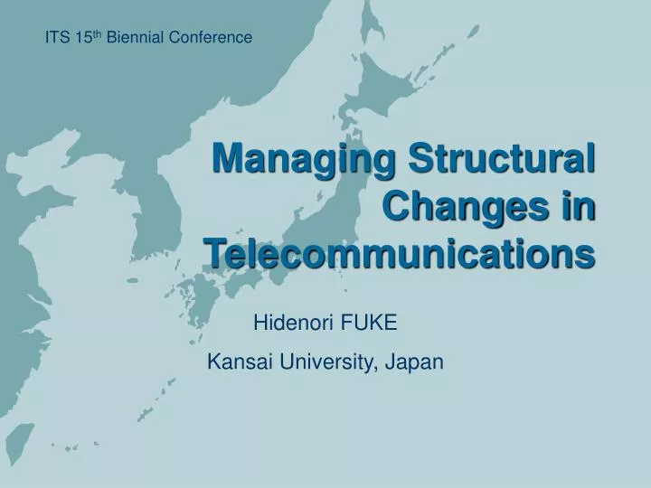managing structural changes in telecommunications