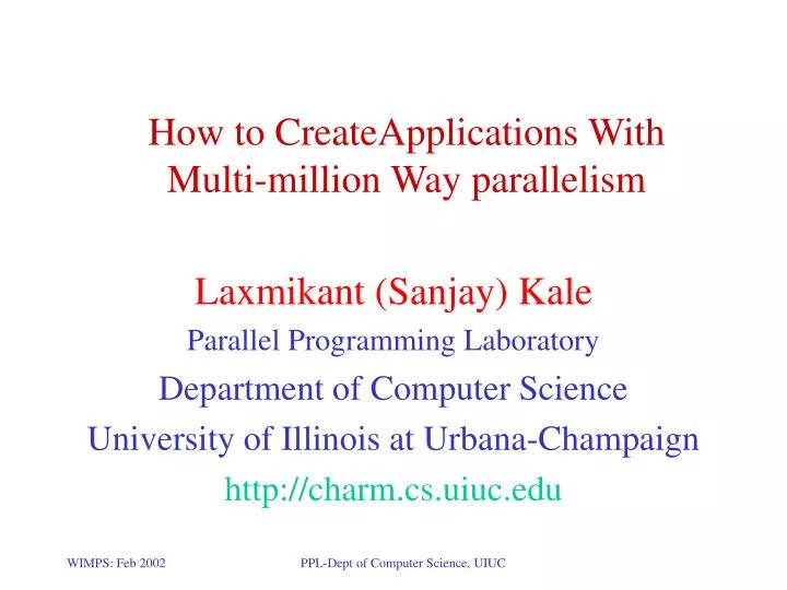 how to createapplications with multi million way parallelism