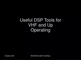 Useful DSP Tools for VHF and Up Operating