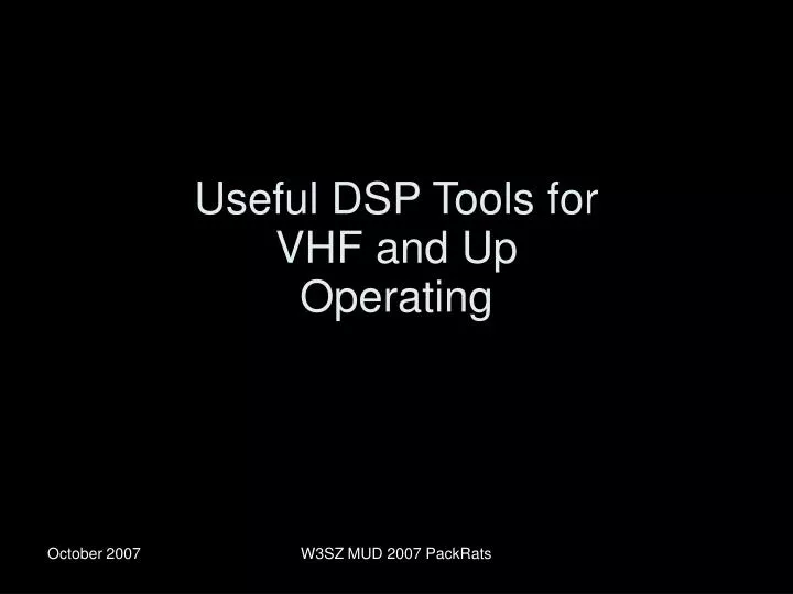 useful dsp tools for vhf and up operating