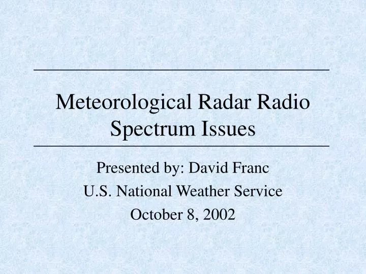 meteorological radar radio spectrum issues