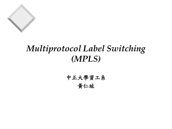 multiprotocol label switching mpls