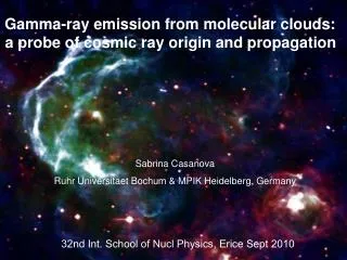 Gamma-ray emission from molecular clouds: a probe of cosmic ray origin and propagation