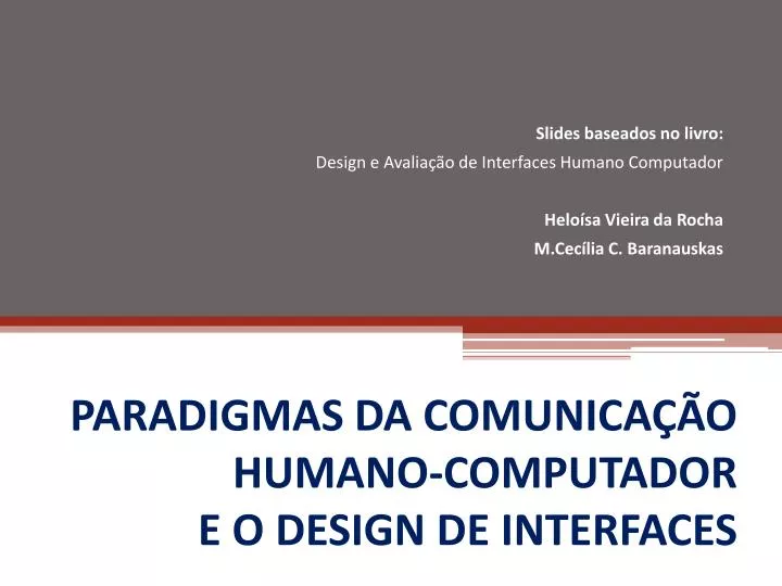 paradigmas da comunica o humano computador e o design de interfaces