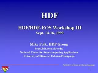 HDF HDF/HDF-EOS Workshop III Sept. 14-16, 1999